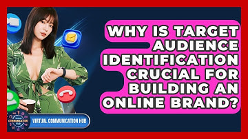 Why Is Target Audience Identification Crucial For Building An Online Brand?