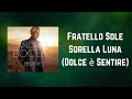 Andrea Bocelli Fratello Sole Sorella Luna Dolce È Sentire Lyrics mp3