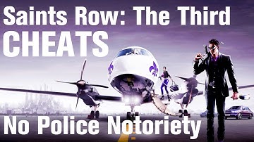 Saints Row 3 Cheats: No Police Notoriety