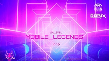Mobile legends song remix |DJ dorix |mixtstation crew