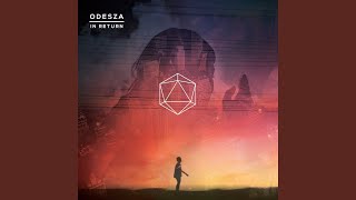 Video thumbnail of "ODESZA - Sun Models (feat. Madelyn Grant)"