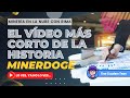 ‼️📣 Novedad | 𝗘𝗹 𝘃𝗶́𝗱𝗲𝗼 𝗺𝗮́𝘀 𝗰𝗼𝗿𝘁𝗼 𝗱𝗲 𝗹𝗮 𝗵𝗶𝘀𝘁𝗼𝗿𝗶𝗮 y además con rima ⚒𝗠𝗶𝗻𝗲𝗿𝗶́𝗮 𝗲𝗻 𝗹𝗮 𝗡𝘂𝗯𝗲⚒ #minerdoge
