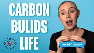 Carbon Chemistry: Why Life Depends On It
