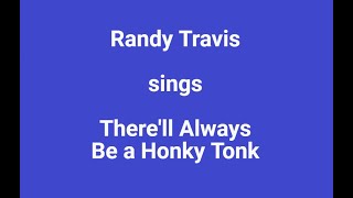 Vignette de la vidéo "There'll Always Be A Honky Tonk Somewhere+OnScreen Lyrics -- Randy Travis"