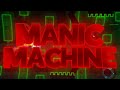 Manic Machine (Extreme Demon) by TwisterDude161