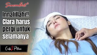 Download lagu ๐๐ป๐ป๐ฎ๐น๐ถ๐น๐น๐ฎ๐ต๐ถ !! Clara harus pergi untuk selamanya ๐ญ | Cinta 2 Pilihan - 22 Sept 2022