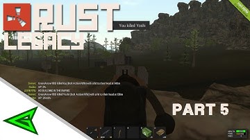 Rust Legacy :: Part 5 :: WE