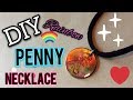 DIY RAINBOW PENNY NECKLACE | COIN JEWELRY
