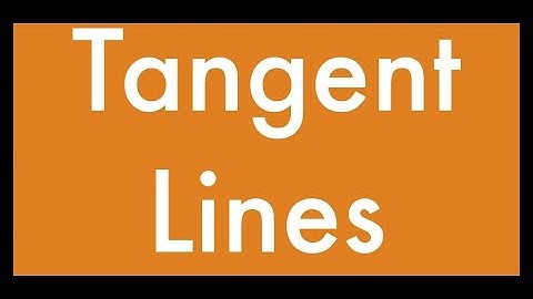 Tangent Lines