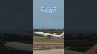 China Airlines CI721 Boeing 777-36N(ER) TPE - KUL #takeoff #20241230
