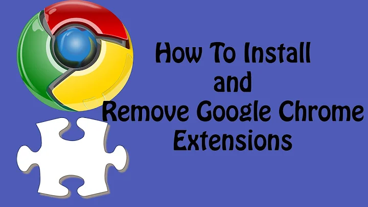 How To Install and Remove Google Chrome Extensions - Google Chrome Tutorial
