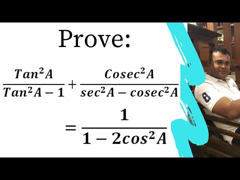 Prove Tan ^2 A/ Tan ^2 A - 1 + Cosec ^ 2 A/ Sec ^2 A - Cosec ^2 A = 1/1- 2 Cos ^2 A