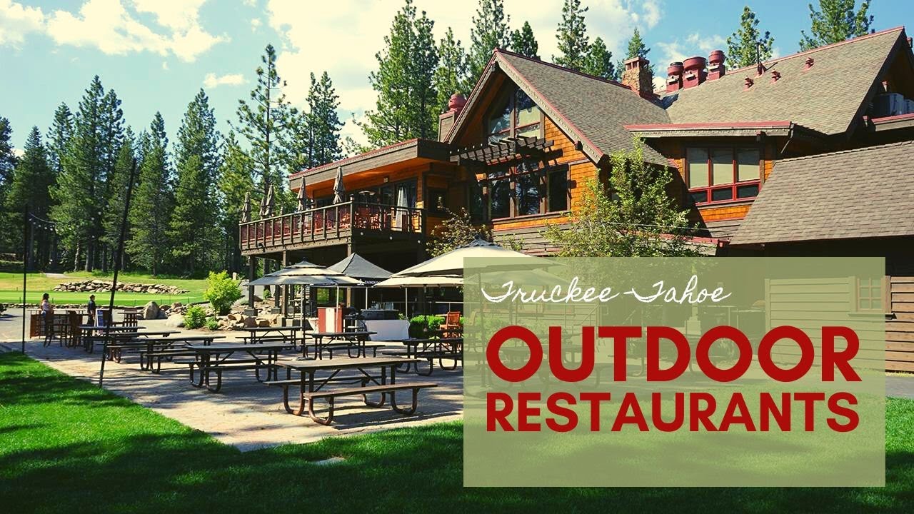 Tasty Outdoor Eateries in Truckee CA