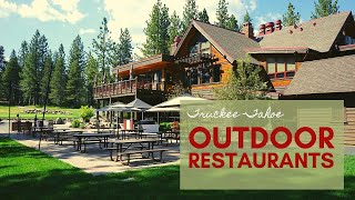 Tasty Outdoor Eateries in Truckee CA