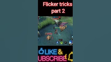 Flicker tricks part 2 #short #mlbb