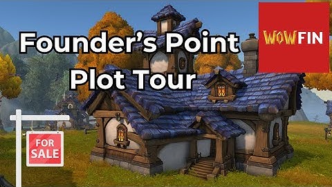 WoW Housing | Founders Point Plot Tour