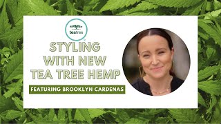Brooklyn Cardenas TEA TREE HEMP