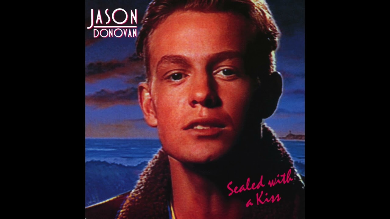 Jason Donovan - Sealed With A Kiss
