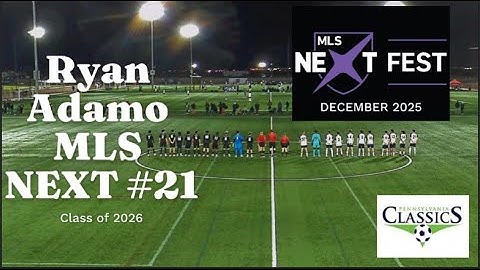 Ryan Adamo MLS NEXT FEST 2025 Highlights - U19