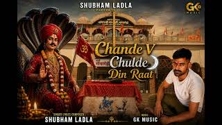 Chande V Chulde Din Raat Official Shubham Ladla Gk Music Goga Jaharveer Ji New Song 2026