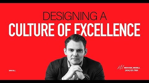 Designing a Culture of Excellence || Crisp Video