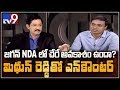 P V Midhun Reddy in Encounter with Murali Krishna