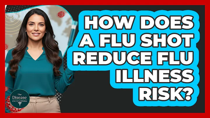How Does A Flu Shot Reduce Flu Illness Risk?