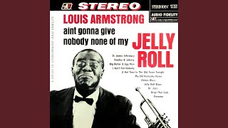 Video thumbnail of "Louis Armstrong - I Ain't Got Nobody"