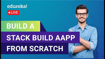 Build a MERN Stack App from Scratch | Web Development Training | Edureka | Web Development Live - 1
