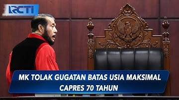 MK Tolak Gugatan Batas Usia Maksimal Capres 70 Tahun - SIS 24/10