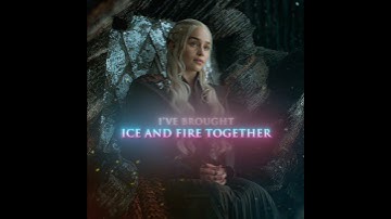“Ice and Fire Together” // Game of Thrones Edit // #jonsnow #daenerystargaryen