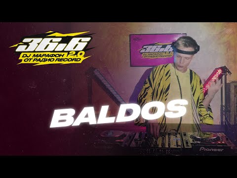 BALDOS — DJ Марафон «36.6» 2.0 от Радио Record