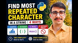 Find Most Frequent Character in a String Using Python With Complexity Analysis (3 Methods Explained)