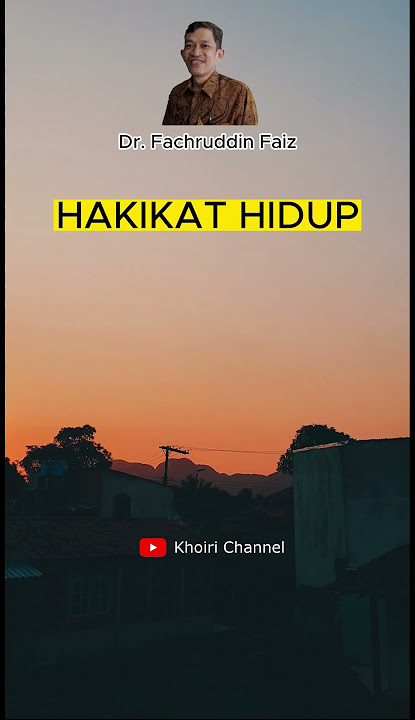 HAKIKAT HIDUP SEBENARNYA | Ngaji Filsafat - Dr. fahruddin Faiz