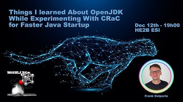 Things I learned On OpenJDK While Experimenting With CRaC for Fast Java Startup - Frank Delporte