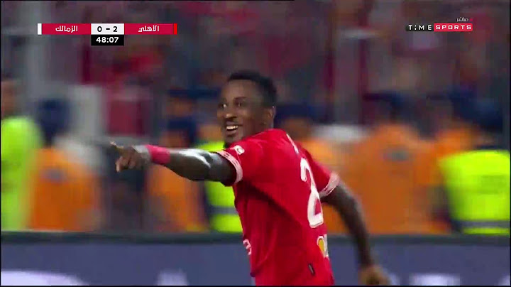 السوبر المصري - أهداف مباراة الأهلي Vs الزمالك "2/3" - بأقدام أجاي والشحات ومحمود علاء