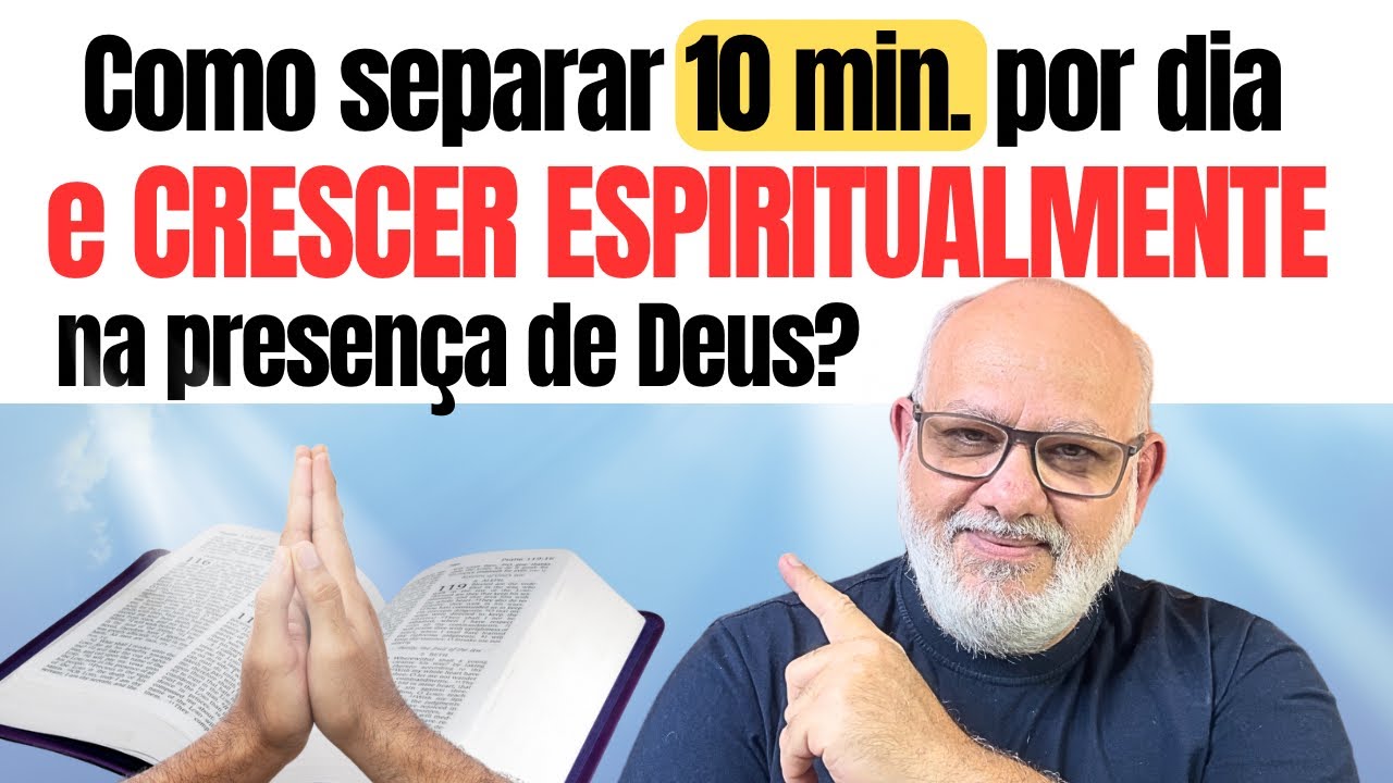 10 MINUTOS COM DEUS PODEM MUDAR TUDO!