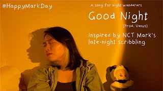 Jenifer Wirawan - Good Night (Prod. Venus) [Original Song] Inspired by Mark's Late-night Scribbling