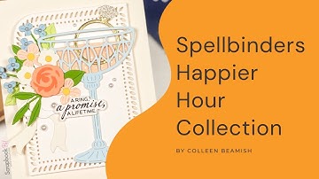Spellbinders | A Special Toast - Happier Hour Collection | Card Making Tutorial
