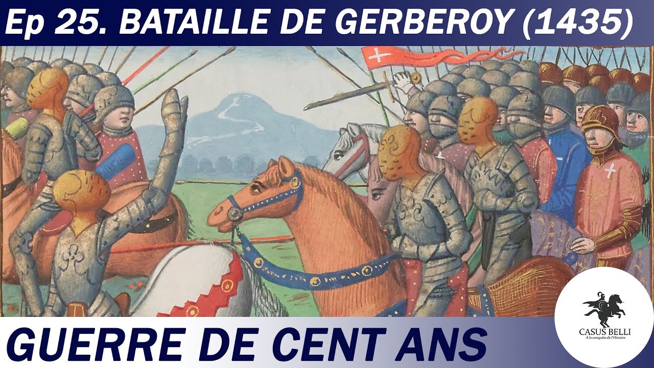 Bataille de Gerberoy (1435) : les anglais ÉCRASÉS - Guerre de Cent Ans (25/30) - DOCUMENTAIRE