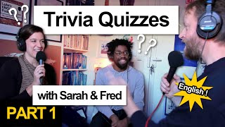 857. Trivia Quizzes with Sarah and Fred (Part 1)