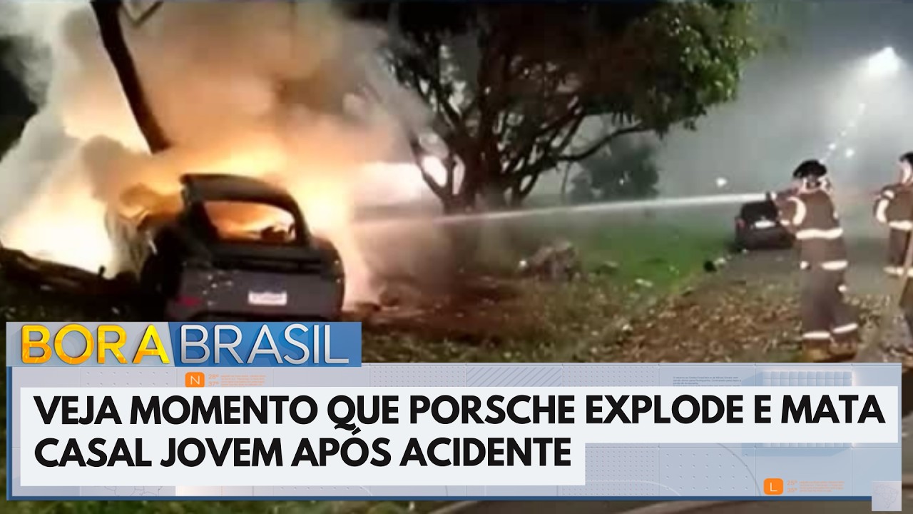 Veja momento que Porsche explode e mata casal jovem após acidente em Campinas (SP) | Bora Brasil
