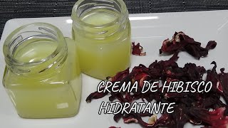 Crema Regeneradora e Hidratante de Hibisco | 🧼Comidas caseras y consejos de Pepi🍴