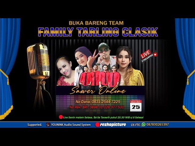 BUKA BERSAMA & NGOBROG ONLINE BARENG FAMILY TARLING CLASIK,  Senin 25 Maret 2024 class=