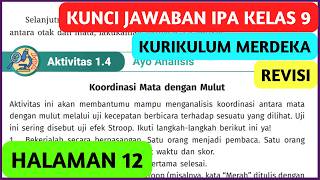 Kunci Jawaban IPA Kelas 9 Halaman 12 Aktivitas 1.4 Koordinasi Mata dengan Mulut Kurikulum Merdeka