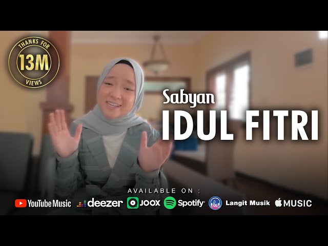 IDUL FITRI - SABYAN (OFFICIAL MUSIC VIDEO) class=