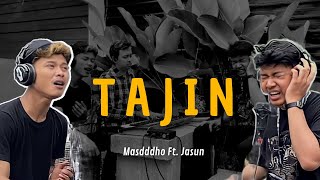 TAJIN - MASDDDHO FT. JASUN (Offical Acoustic Version)