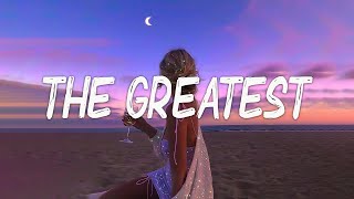 Sia - The Greatest (Lyrics)