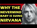 Nirvana  Why The Baby Is Suing The Band & The Story Over the Nevermind Cover (Spencer Elden)