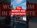 The WORST AIM IN FORTNITE (Misses EVERY SHOT)